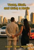 Young, Libri GmbH Young, Black and Living A Movie