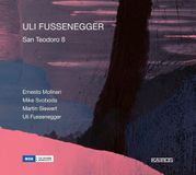 Music&Words Kairos Ernesto Molinari - Mike Svoboda - Uli Fussenegger: San Teodoro 8 (CD)