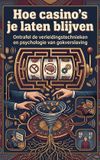 Hoe Waries B.V. Hoe casino's je laten blijven