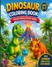 Dinosaur Dinosaur Coloring Book: Color & Trace Activity Book