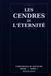 Les cendres de l’éternité