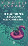 Il J'Ai Lu Il pleut, un peu, beaucoup, passionnément
