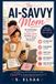 The Libri GmbH The AI-Savvy Mom