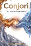 Two Conjori - Two Minds, One Channel
