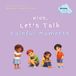 Kid's, Inspiring Littles Kid's, Let's Talk About Painful Moments: A Children’s Book About Big Feelings, Sadness, Loss, and Change—Talking With Kids About Emotions, Change, and ... With Empathy and Hope