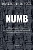 Numb: Independently Published Numb: A Containment Protocol for Severe Dissociation, Emotional Apathy, and Flatline Trauma Paperback