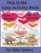 This is Me Easy Activity Book For Older Seniors