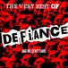 Sonic Rendezvous Defiance - The Very Best Of Defiance And We Don't Care (CD)