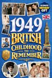 1949 A British Childhood to Remember
