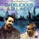 PIAS Nederland DJ Delicious & Till West - Big & Dirty Pres. DJ Delicious (CD)