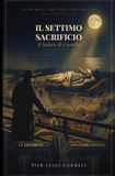 IL SETTIMO SACRIFICIO: IL SUDARIO DI CARMILLA