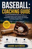BASEBALL: Coaching Guide