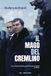 Il Mondadori Il mago del Cremlino. Ediz. tie-in