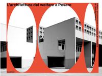 L'architettura del welfare a Pesaro. Il Piano Intercomunale e il Gruppo Architettura di Carlo Aymonino