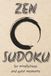 Zen Sudoku: For Mindfulness and Quiet Moments