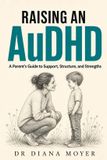 Raising Libri GmbH Raising an AuDHD Child
