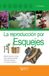 La Libri GmbH La reproducción por esquejes: Método práctico y eficaz para multiplicar plantas mediante esquejes en cualquier estación