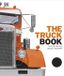 The DK The Truck Book: The Definitive Visual History
