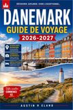 DANEMARK GUIDE DE VOYAGE 2026-2027