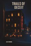 TRAILS OF DECEIT