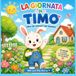 La giornata di Timo