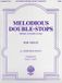 Josephine Hal Leonard Corporation Melodious Double-stops Melodies En Doubles-cordes