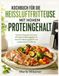 Kochbuch für die Heißluftfritteuse mit hohem Proteingehalt