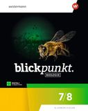 Blickpunkt Westermann Blickpunkt Biologie. Schulbuch 7 / 8. Allgemeine Ausgabe