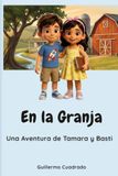 En la Granja: Una Aventura de Tamara y Basti 9783968360041