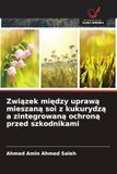 Zwi¿zek OmniScriptum SRL Związek między uprawą mieszaną soi z kukurydzą a zintegrowaną ochroną przed szkodnikami
