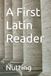 A First Latin Reader