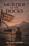 Murder Libri GmbH Murder At The Docks Hardcover