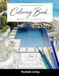 Luxe Design Collection Poolside Living Coloring Book for Adults