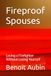 Fireproof Spouses: Loving a Firefighter Without Losing Yourself