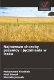 Najnowsze DE Najnowsze choroby pszenicy i jęczmienia w Iraku