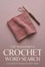The Wonderful Crochet Word Search: Cozy Crochet Puzzles for Craft Lovers, Fun Needlecraft Activity Book for Adults