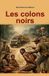 Les colons noirs - René Bienvenu Mboua - Paperback