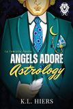Angels La Famiglia Mostro Angels Adore Astrology Paperback