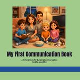 My First Communication Book: A Picture Book for Building Communication