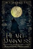 The Inkling Dragon Immortal Grimm Brothers' Guide to Sociopathic Princesses-The Heart of the Darkness