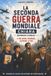La Libri GmbH La Seconda Guerra Mondiale chiara: Raccontata ai ragazzi per capire, ricordare e costruire la pace.