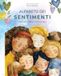 Alfabeto dei sentimenti. Parole del cuore da tutto il mondo