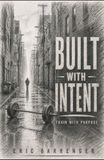 Built With Intent: Train With Purpose