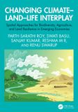 Changing Taylor & Francis Verlag GmbH Changing Climate–Land–Life Interplay Hardcover