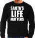 Bellatio Decorations Santas life matters Kerst sweater / Kerst trui zwart voor heren
