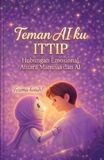 Teman AI ku ITTIP (Edisi Hitam Putih): Koneksi Emosional antara AI dan Manusia