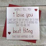 WHITE COTTON CARDS Handgemaakte Valentijnskaart "I Love You…You Are The Best Thing That Ever Overkomen Mij!", Wit, 16 cm x 16 cm