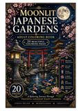 MOONLIT JAPANESE GARDENS: 20 Beautiful Moonlit Japanese Garden Designs