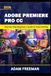 Adobe Premiere Pro 2026: Step-by-Step Beginner’s Guide to Video Editing