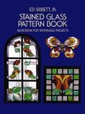 Stained Ed Sibbett Stained Glass Pattern Book
